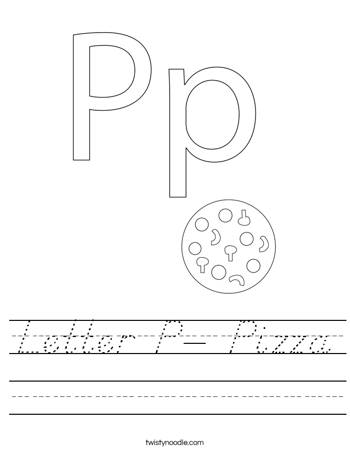 Letter P- Pizza Worksheet