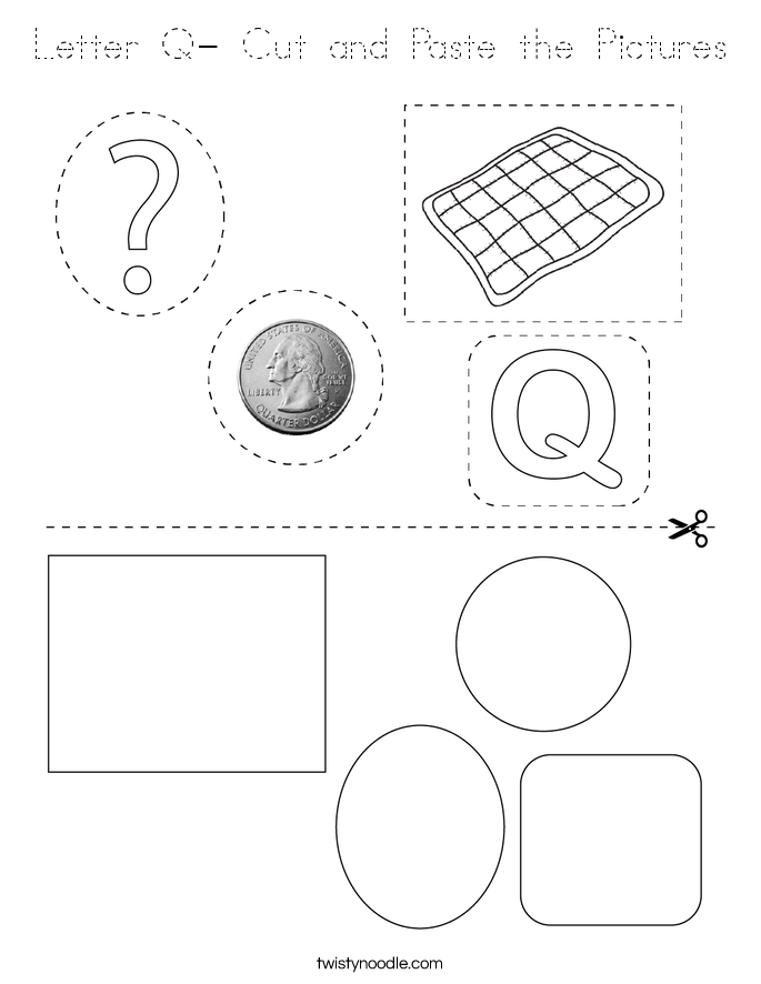 Letter Q- Cut and Paste the Pictures Coloring Page