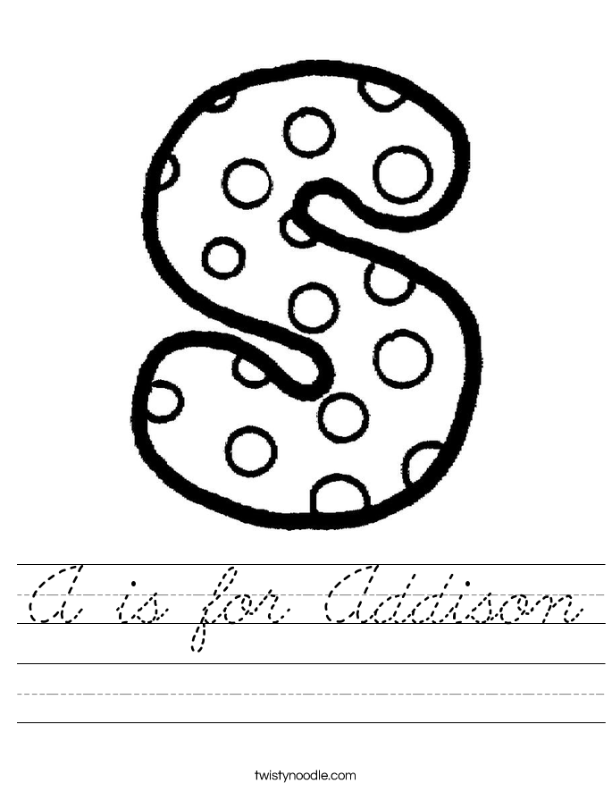 A is for Addison Worksheet