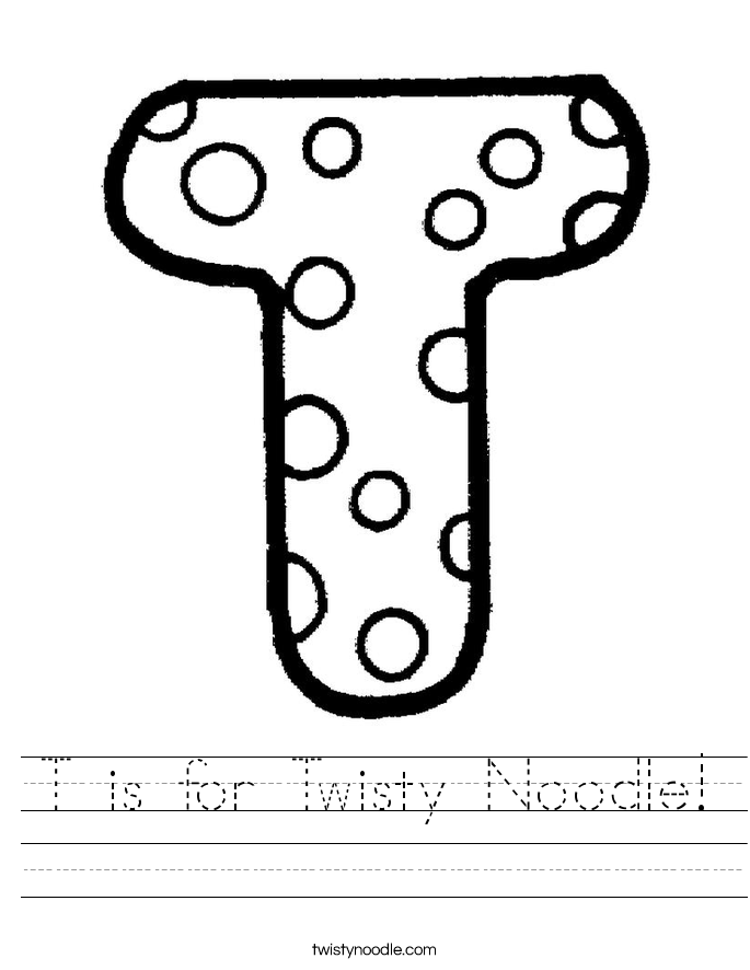T is for Twisty Noodle! Worksheet