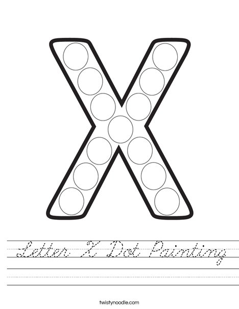 letter x dot painting worksheet cursive twisty noodle