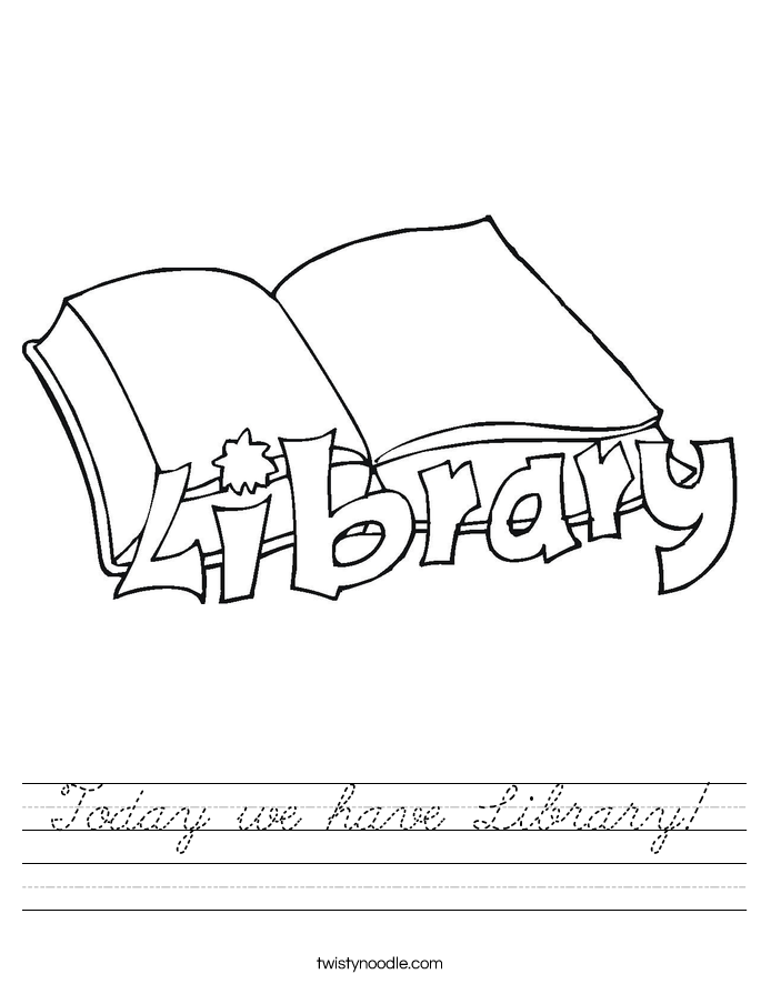 Today we have Library! Worksheet