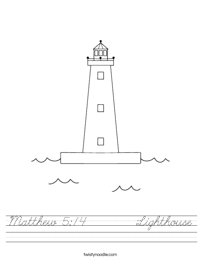 Matthew 5:14 Lighthouse Worksheet Cursive Twisty Noodle Matthew 5:14 Lighthouse Worksheet Cursive Twisty Noodle