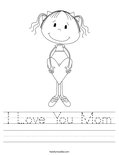 I Love You Mom Worksheet