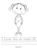 I Love You so much !!! Worksheet