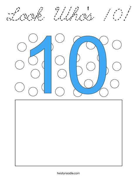 Look Who's 10! Coloring Page