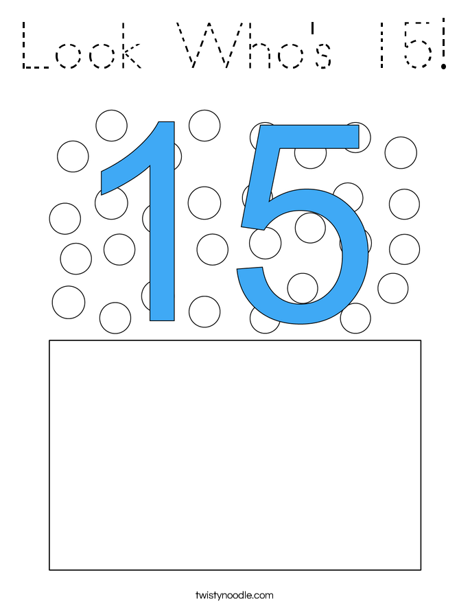Look Who's 15! Coloring Page