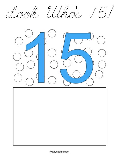 Look Who's 15! Coloring Page