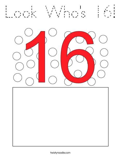 Look Who's 16! Coloring Page