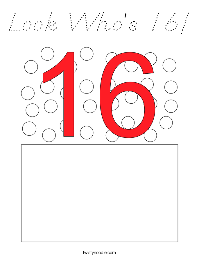 Look Who's 16! Coloring Page