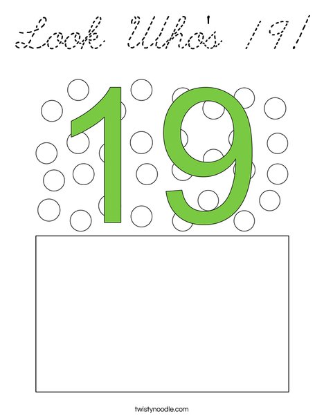 Look Who's 19! Coloring Page
