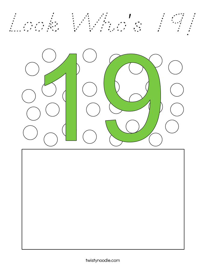 Look Who's 19! Coloring Page