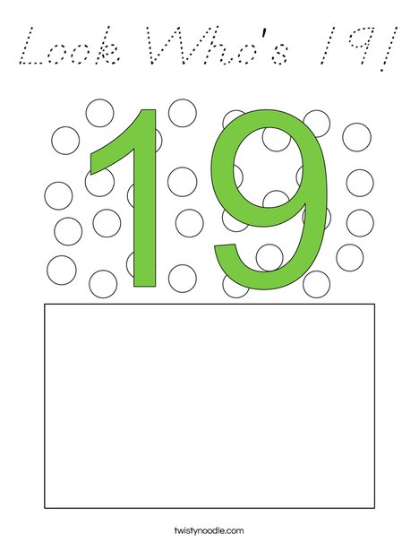 Look Who's 19! Coloring Page