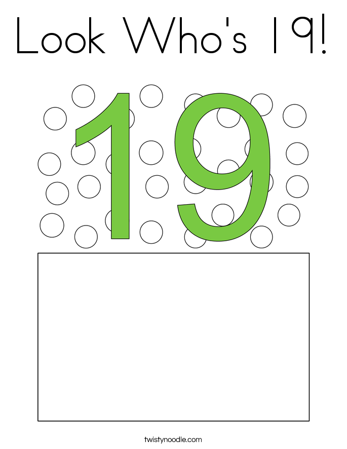 Look Who's 19! Coloring Page