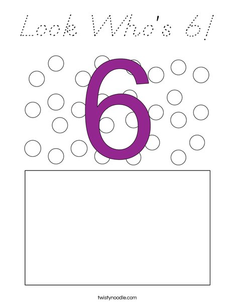 Look Who's 6! Coloring Page