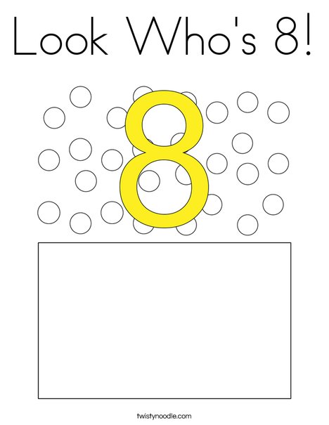 Look Who's 8! Coloring Page