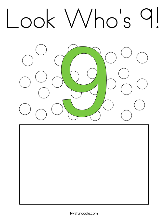 Look Who's 9! Coloring Page