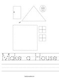 Make a House Worksheet