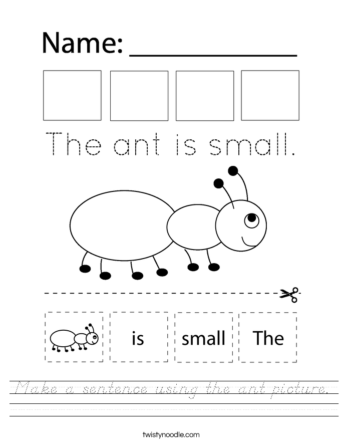 Make a sentence using the ant picture. Worksheet