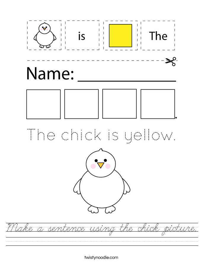 Make a sentence using the chick picture. Worksheet