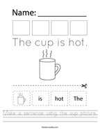 Make a sentence using the cup picture Handwriting Sheet