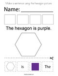 Make a sentence using the hexagon picture. Coloring Page
