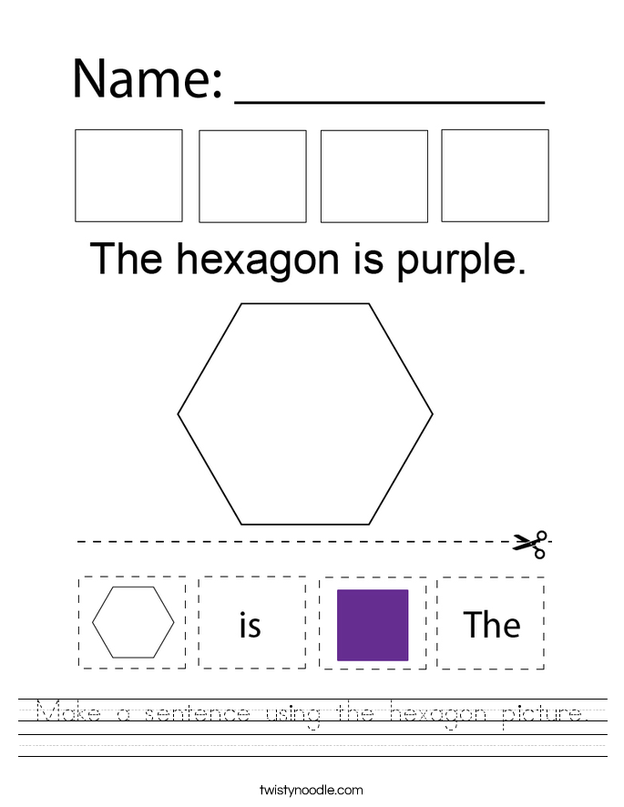 Make a sentence using the hexagon picture. Worksheet