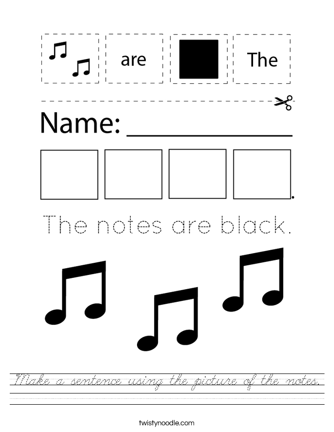 Make a sentence using the picture of the notes. Worksheet