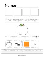 Make a sentence using the pumpkin picture Handwriting Sheet