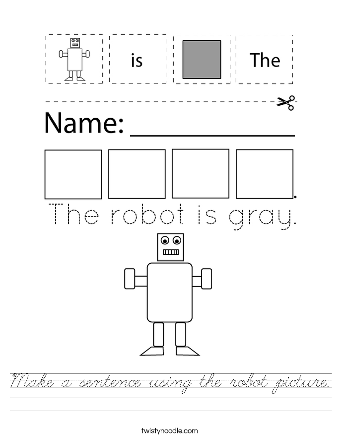 Make a sentence using the robot picture. Worksheet