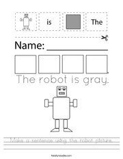 Make a sentence using the robot picture Handwriting Sheet