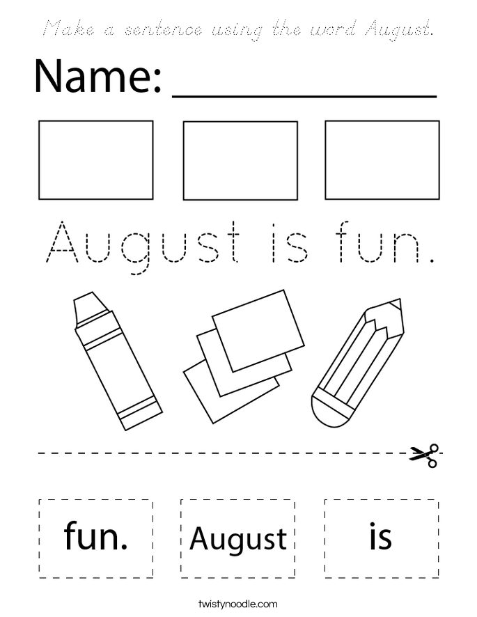 Make a sentence using the word August. Coloring Page