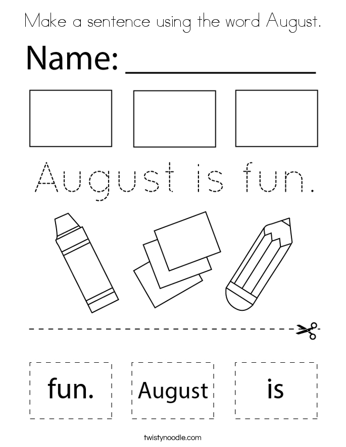Make a sentence using the word August. Coloring Page