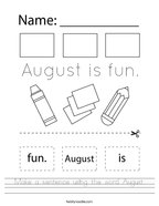 Make a sentence using the word August Handwriting Sheet