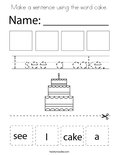 Make a sentence using the word cake. Coloring Page