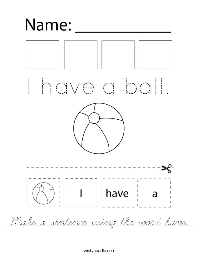Make a sentence using the word have. Worksheet