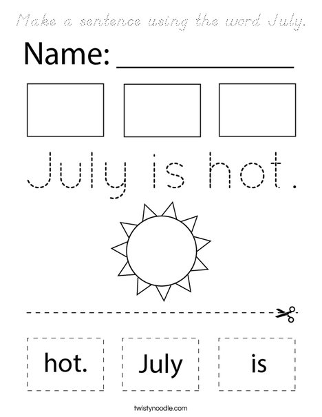 Make a sentence using the word July. Coloring Page