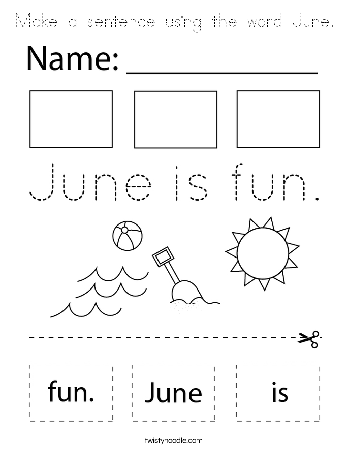 Make a sentence using the word June. Coloring Page