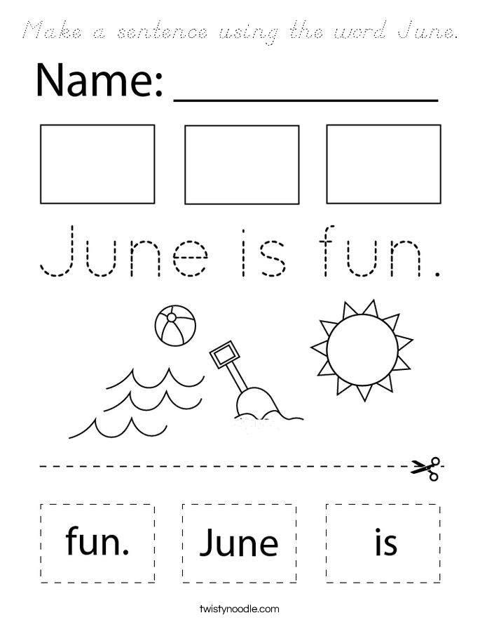 Make a sentence using the word June. Coloring Page