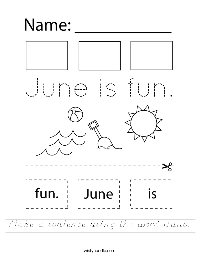 Make a sentence using the word June. Worksheet
