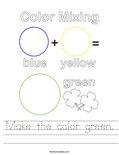 Make the color green. Worksheet