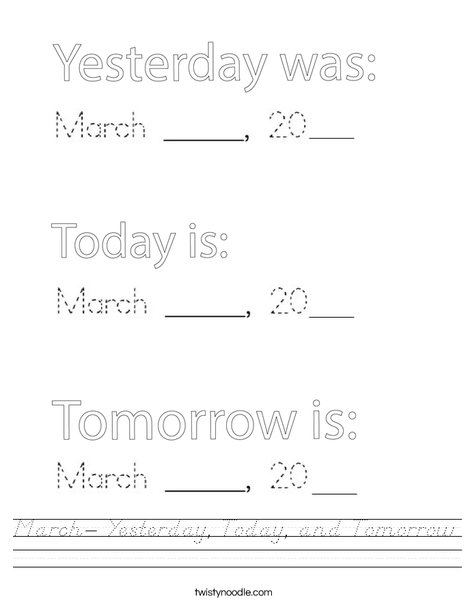 March- Yesterday, Today, and Tomorrow Worksheet