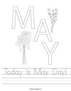 Today is May Day Handwriting Sheet