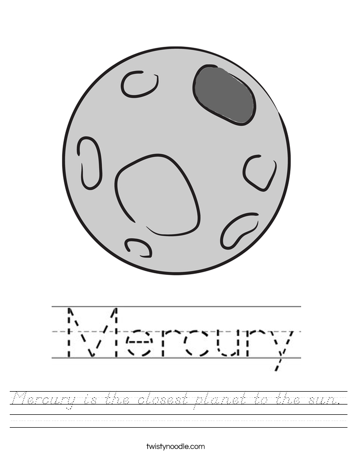 Mercury is the closest planet to the sun. Worksheet