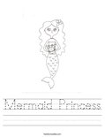 Mermaid Princess Worksheet