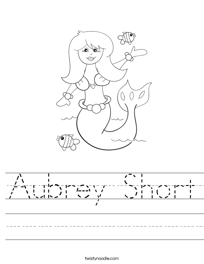 Aubrey Short Worksheet