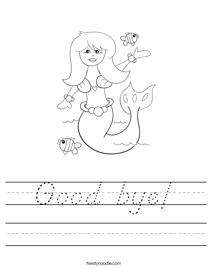 Good bye! Worksheet