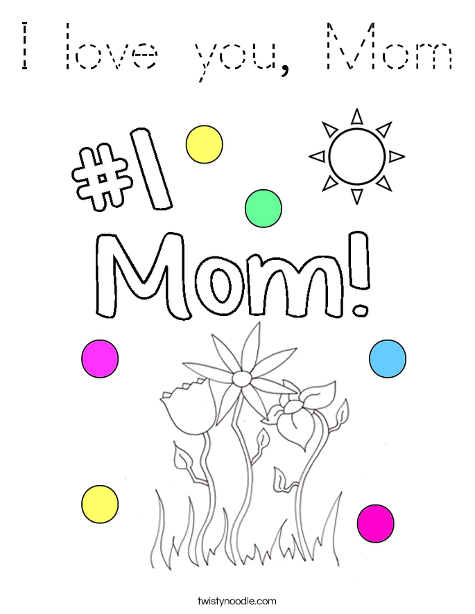 I love you, Mom Coloring Page