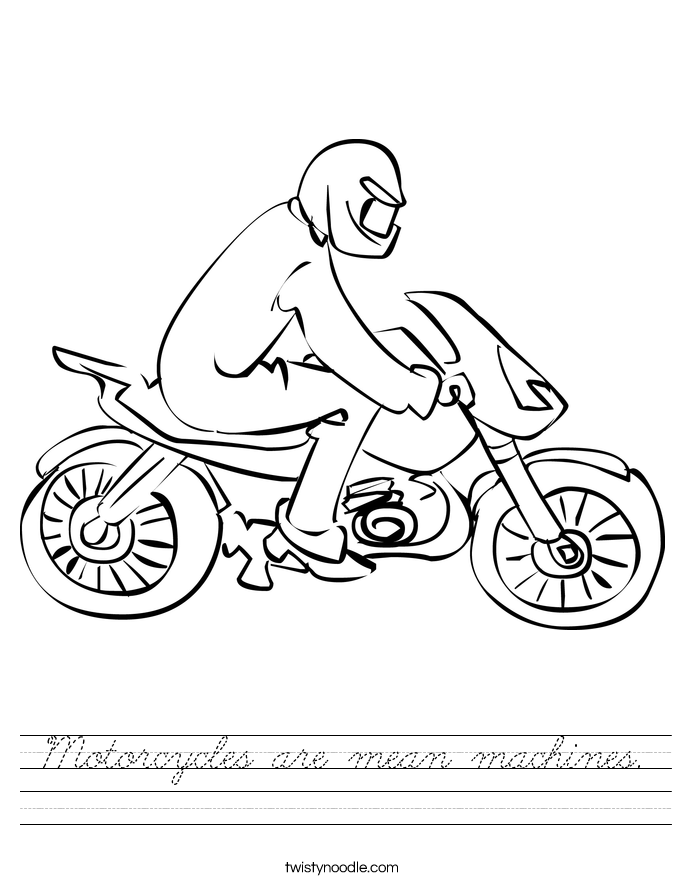 Motorcycles are mean machines. Worksheet
