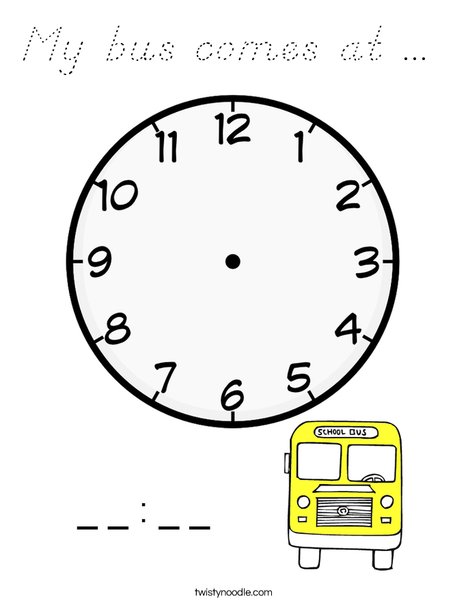 My bus comes at ... Coloring Page
